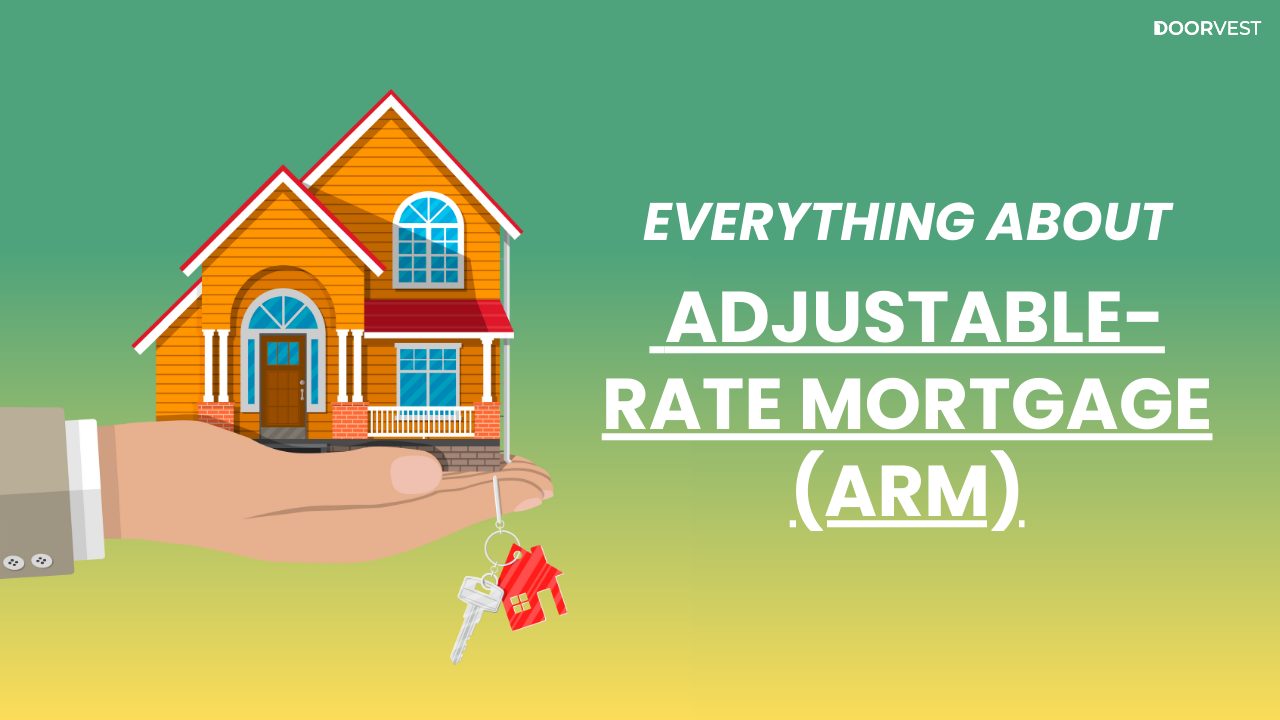 Mortgage (ARM): Everything You Need to Now