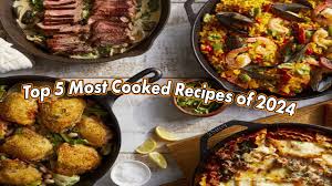 The 5 most famous new recipes 2024?